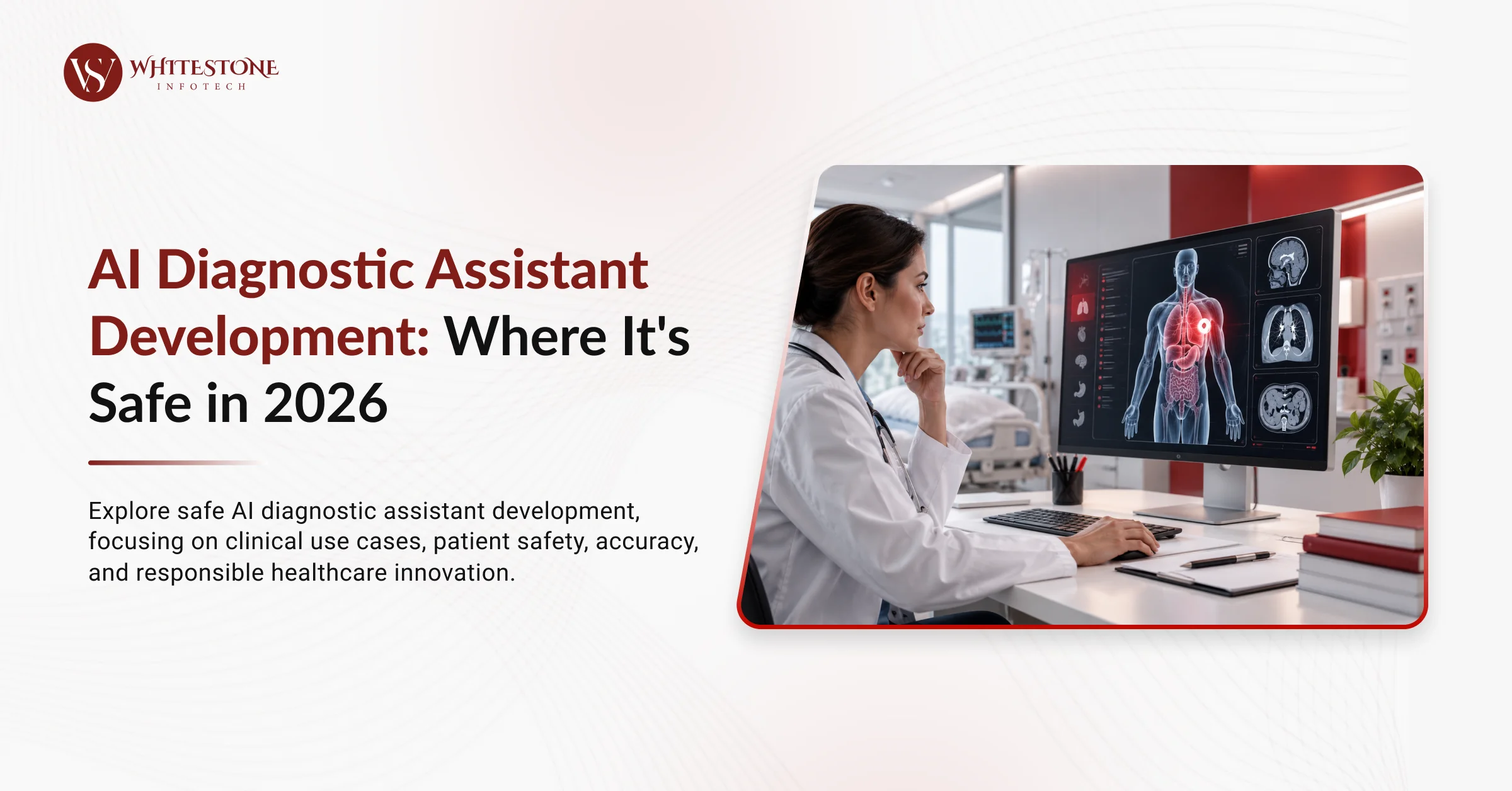 AI Diagnostic Assistant Development: Where It's Safe in 2026